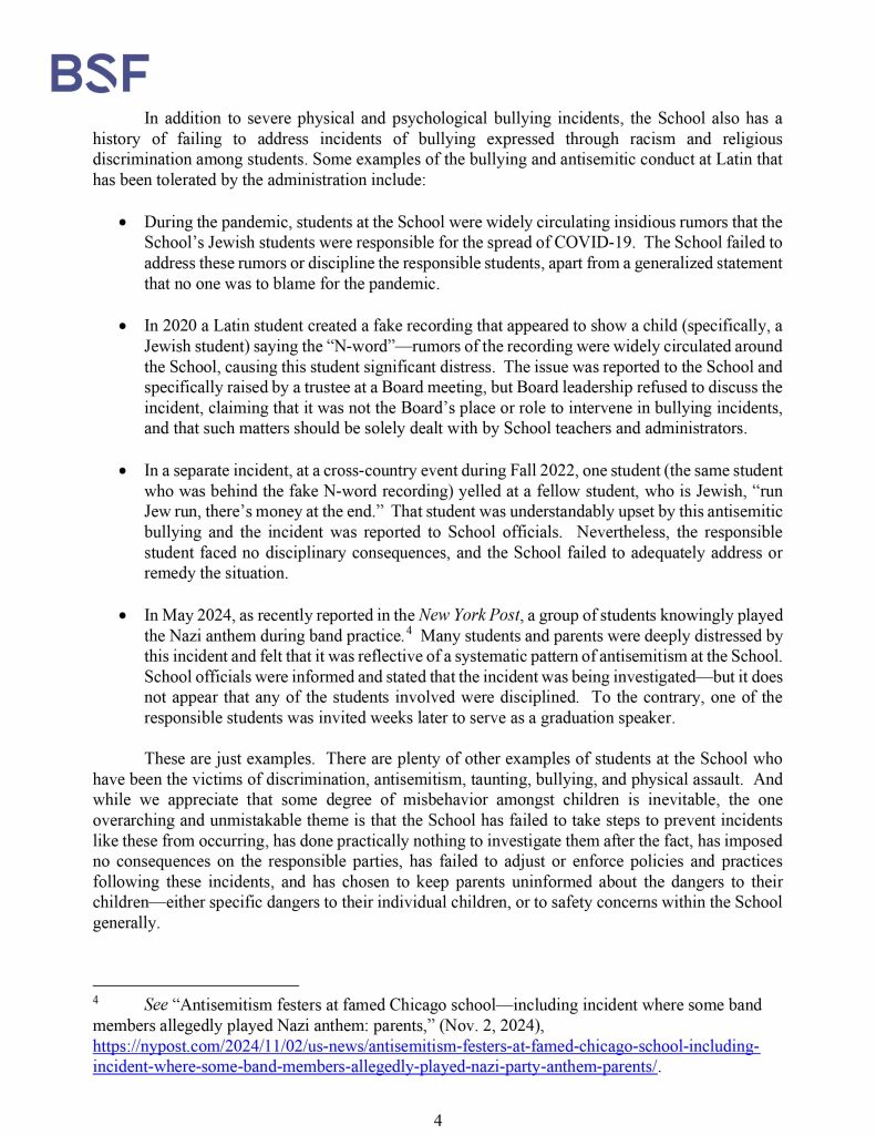 Misconduct, Breach, Fiduciary duty, Bullying, Cyberbullying, Discrimination , Harassment, Fiduciary duty, Lawsuit,Investigate potential breaches, Latin trustees and officers, Latin School of Chicago, Boies, Schiller, Flexner LLP, demand letter, Lawsuit, members, Board of Trustees, judiciary duty, ministrative misconduct, faulty misconduct, Violations state and federal laws, discrimination, Antisemitism, harassment, Physical assault, Bullying, cyberbullying, Gross mismanagement, malfeasance, Student safety, Suicide, Emotional harm, Physical harm, Randall Dunn - Head of School Latin School of Chicago, Kristine Von Ogden - Latin School of Chicago Upper School Director, David Koo - Latin School of Chicago trustee and board chair, Thomas Hagerman - Latin School of Chicago Head of School, Shelley Greenwood - Latin School of Chicago Assistant Head of School, Bridget C. Coughlin - Latin School of Chicago, board of trustee, president and CEO of Shedd Aquarium, Beth Goldberg - Heller Latin School of Chicago board of trustee, Bridget Hennessy - Latin School of Chicago Dean of Students, Carrie Parr - Latin School of Chicago trustee and vice chair, Christopher Keogh - Latin School of Chicago trustee, Collen Batcheler - Latin School of Chicago trustee, Dara Milner - Latin School of Chicago trustee and board chair, Edward Benford - Latin School of Chicago trustee, Darren Snyder - Latin School of Chicago trustee and treasurer, David Williams - Latin School of Chicago trustee and secretary, Michael Szczepanek - Chief Financial Officer at Latin School of Chicago, Deb Sampey - Latin School of Chicago Middle School Director, Denise Fogus Gibson - Latin School of Chicago trustee, Diane Saltoun - Latin School of Chicago trustee, Dontrey Britt-Hart - Latin School of Chicago trustee, Elizabeth Mihas - Latin School of Chicago trustee, Georgy Ann Peluchiwiski Latin School of Chicago trustee and board chair, Jeff Sharp - Latin School of Chicago trustee and board chair, Robert Chapman - Latin School of Chicago trustee and board chair, Timothy Hurd - Latin School of Chicago trustee, Tanya Polsky - Latin School of Chicago trustee, Val Vlahos - Latin School of Chicago trustee, Valerie Wiley - Latin School of Chicago trustee. Vince Cozzi - Latin School of Chicago trustee and board chair, Walter Pryor - Latin School of Chicago trustee, Traveres “Tray” White - Latin School of Chicago Middle School Division Director, Tim Cronister - Latin School of Chicago Director of Student Life, Susan Bolon - Latin School of Chicago Director of Human Resources, Scott Kaniewski - Latin School of Chicago trustee, Sarah Norris - Latin School of Chicago trustee, Ryan Harris - Latin School of Chicago trustee, Ryan Allen - Latin School of Chicago Assistant Head of School, Ronald Seymore - Latin School of Chicago trustee, Rafael Santana - Latin School of Chicago trustee, Peter Jackson - Latin School of Chicago trustee, Paul Furlow - Latin School of Chicago trustee, Olumide Ajiginni - Latin School of Chicago trustee, Nils Larsen - Latin School of Chicago trustee, Nicole Mann - Latin School of Chicago trustee, Nick Baer - Latin School of Chicago Upper School Director, Nancy Dwyer - Latin School of Chicago trustee, Meredith Bluhm-Wolf - Latin School of Chicago trustee, Maury Tognarelli - Latin School of Chicago trustee, Lina Wei - Latin School of Chicago trustee, Jyoti Patel - Latin School of Chicago trustee, Jonathan Berger - Latin School of Chicago trustee, Jennifer Prewitt - Latin School of Chicago trustee, Jennifer Peeples - Latin School of Chicago trustee, Jennifer Cizner - Latin School of Chicago trustee, Gurpreet Singh - Latin School of Chicago trustee, Erin Amico Wegscheide - Latin School of Chicago trustee, Elizabeth Betten - Latin School of Chicago trustee